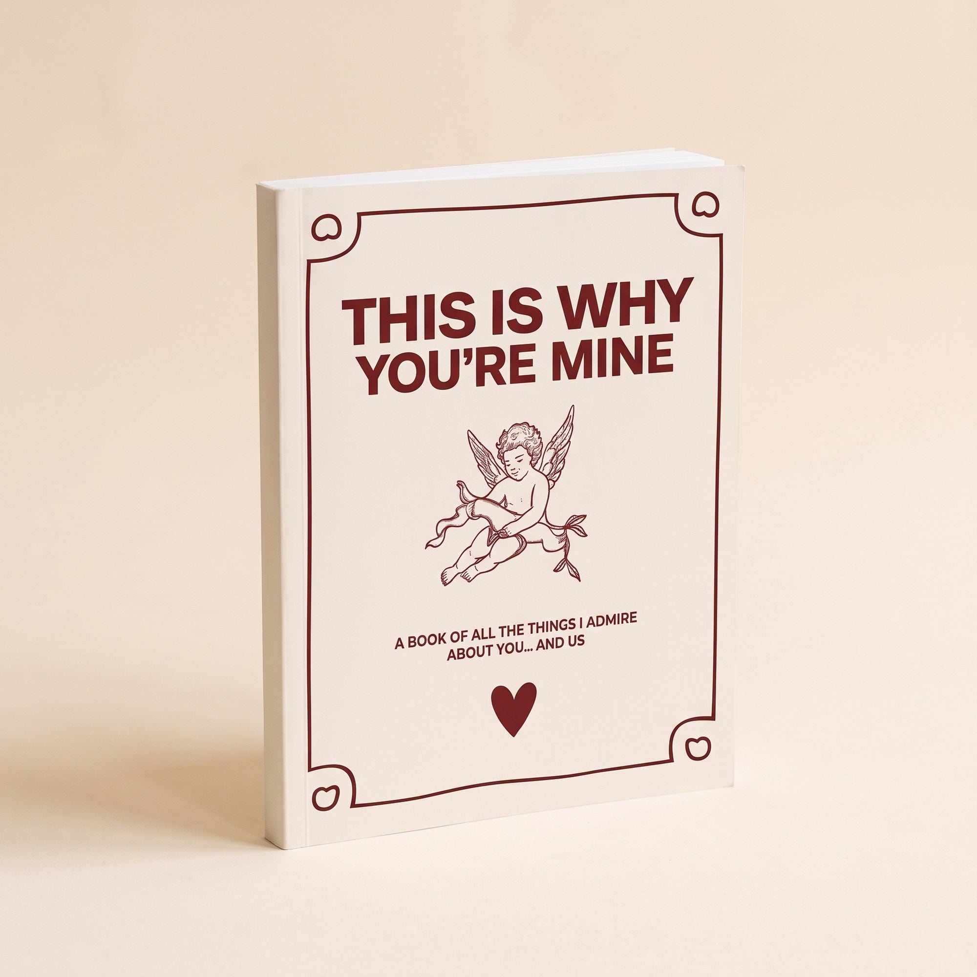 This Is Why You're Mine paperback journal